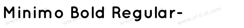 Minimo Bold Regular字体转换